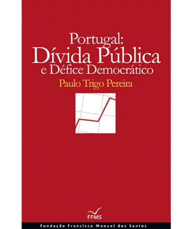 Portugal: Dívida Pública e o Défice Democrático