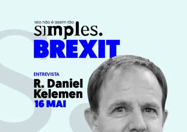 Brexit não é assim tão simples, com R. Daniel Kelemen