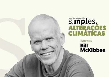 Alterações climáticas não é assim tão simples_Bill McKibben