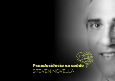 Pseudociência Steven Novella MCE 2021