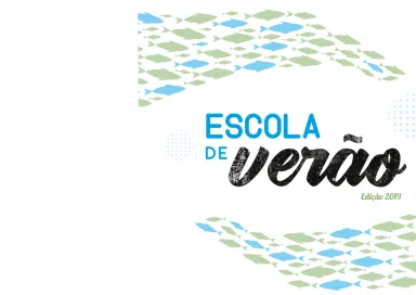 Imagem da Escola de Verão 2019 da Fundação, dedicada a pensar o futuro do planeta