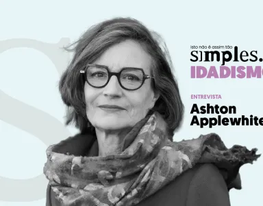 Imagem ilustrativa do programa «Idadismo não é assim tão simples» com Ashton Applewhite