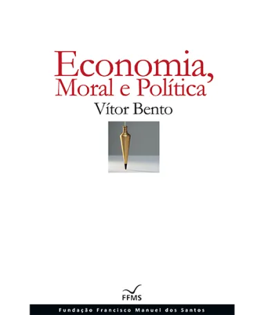 Economia, Moral e Política