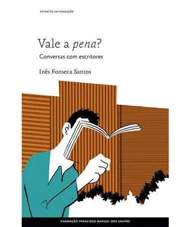 Vale a Pena? Conversa com escritores