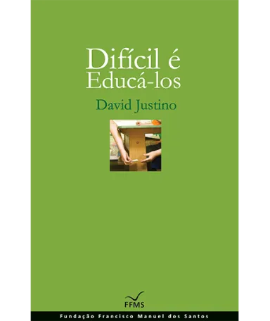 Difícil é educá-los