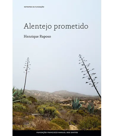 Alentejo prometido