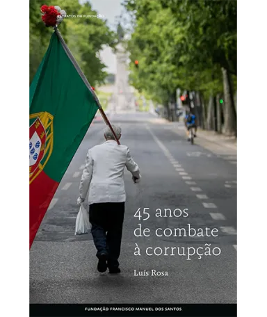 45 Anos de Combate à Corrupção