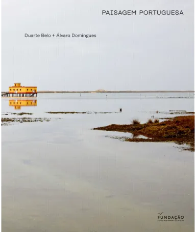 Livro Paisagem Portuguesa, da Fundação Francisco Manuel dos Santos, de Duarte Belo e Álvaro Domingues