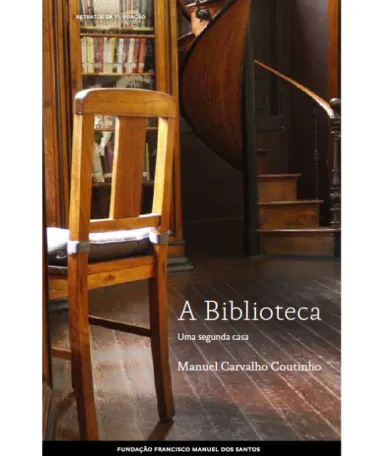 Capa do retrato «A biblioteca, uma segunda casa»