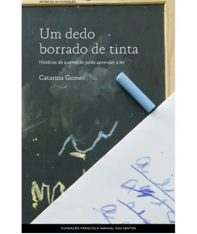 Capa do retrato «Um dedo borrado de tinta, hostórias de quem não pôde aprender a ler»