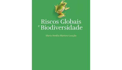 Riscos Globais e Biodiversidade