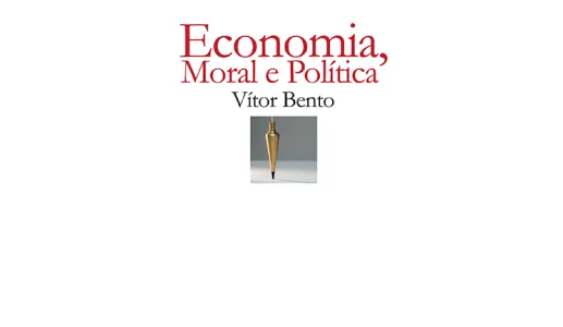 Economia, Moral e Política