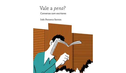 Vale a Pena? Conversa com escritores