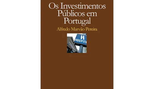 Os Investimentos Públicos em Portugal