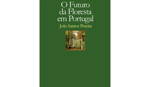 O Futuro da Floresta em Portugal