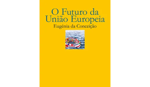 O Futuro da União Europeia