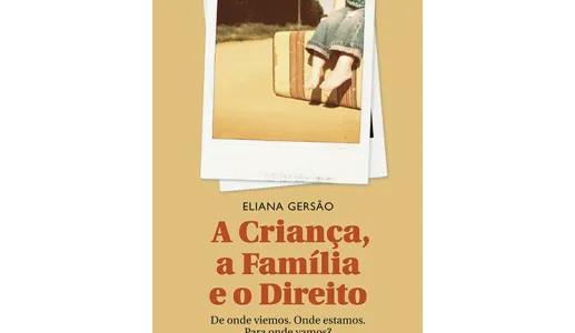 A Criança, a Familía e o Direito