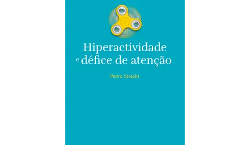 Hiperactividade e défice de atenção