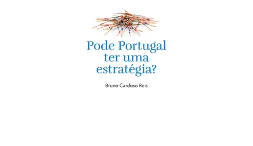 Pode Portugal ter uma estratégia?