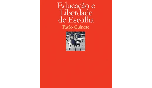 Educação e Liberdade de Escolha