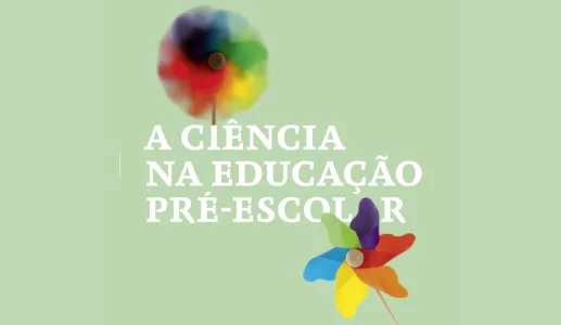 Estudo A ciência na educação pré-escolar - Estudo da Fundação Francisco Manuel dos Santos