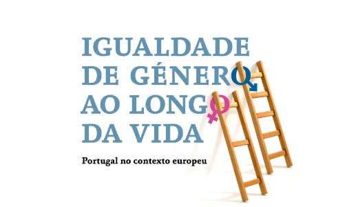 Estudo Igualdade de género ao longo da vida, da Fundação Francisco Manuel dos Santos