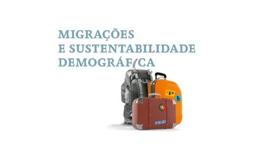 Estudo Migrações e sustentabilidade demográfica - Estudo da Fundação Francisco Manuel dos Santos
