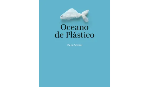 Livro Oceano de Plástico, de Paula Sobral