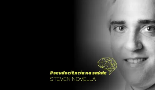 Pseudociência Steven Novella MCE 2021