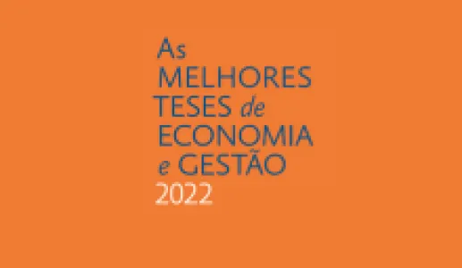 Imagem de capa das «Melhores Teses de Economia e Gestão 2022»
