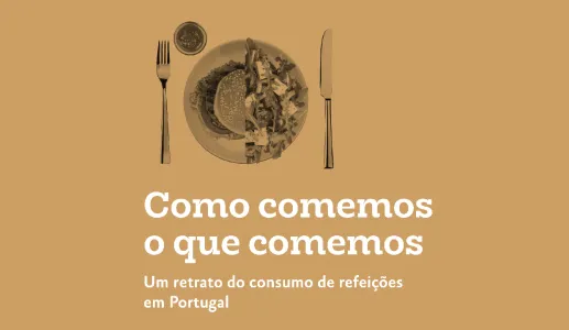 Estudo Como comemos o que comemos | Fundação Francisco Manuel dos Santos | FFMS