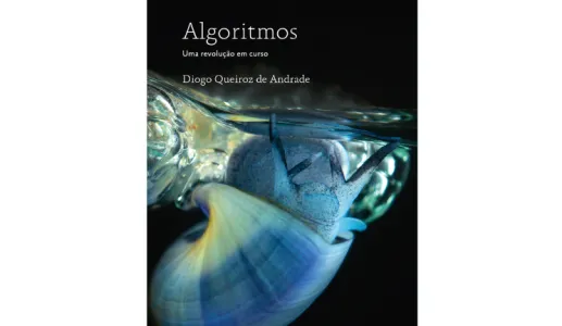 Imagem do livro «Algoritmos, uma revolução em curso», Diogo Queiroz de Andrade