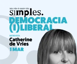 Democracia (i)liberal não é assim tão simples, com Catherine de Vries