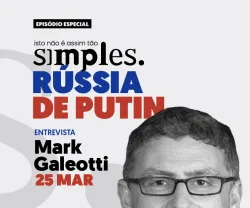 Rússia de Putin não é assim tão simples, com Mark Galeotti