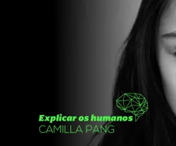 camilla pang explicar os humanos MCE 2021