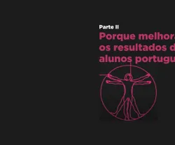 Porque melhoraram resultados dos alunos