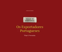 Imagem da capa do livro «Os Exportadores Portugueses», de Filipe S. Fernandes
