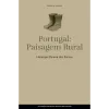 Portugal: Paisagem Rural