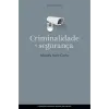 Criminalidade e Segurança