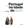 Imagem da capa do Livro «Portugal na Idade do Gelo», de João Zilhão 